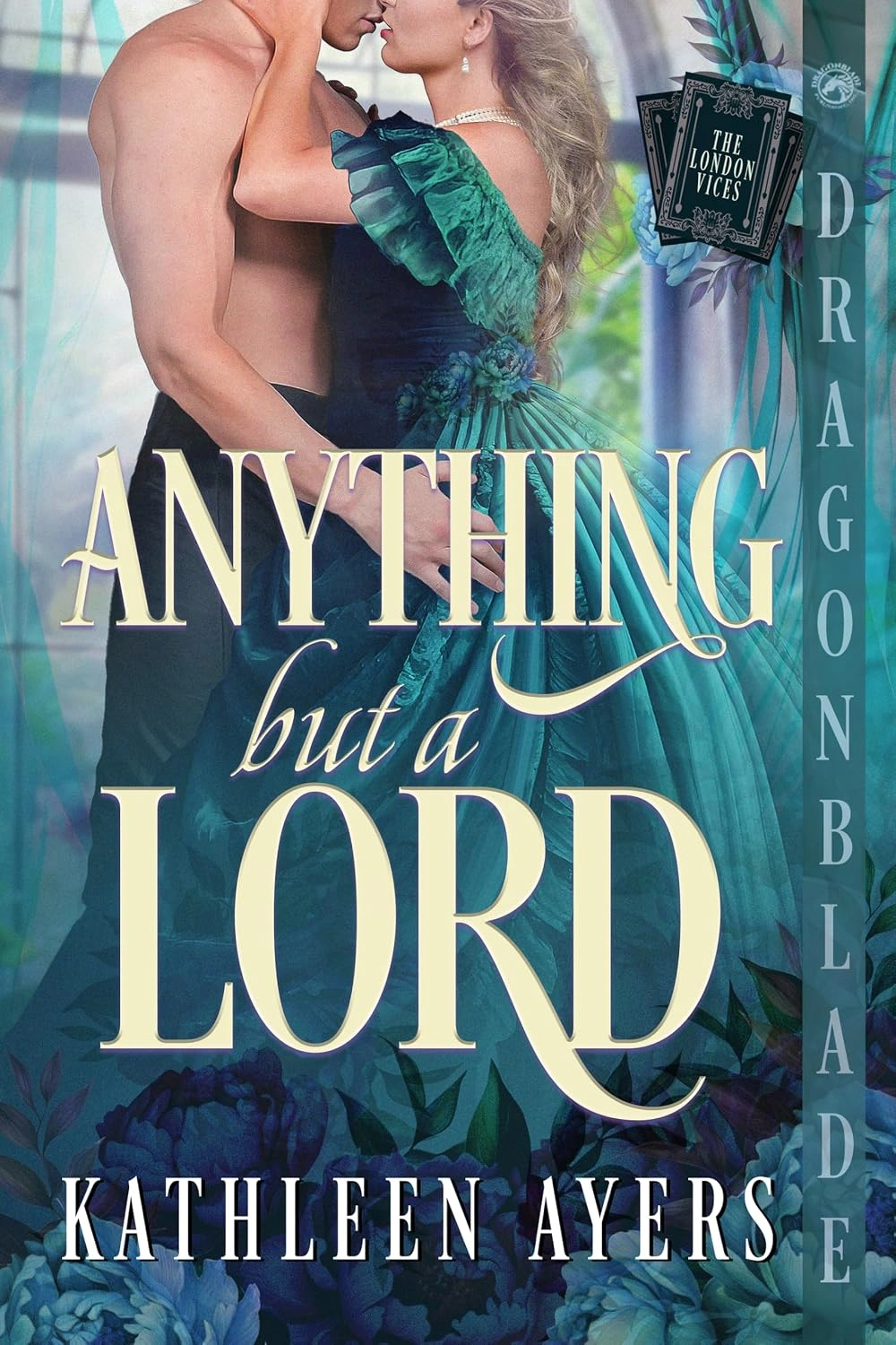 Anything But a Lord- Kathleen Ayers